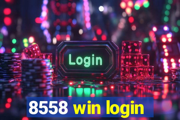 8558 win login